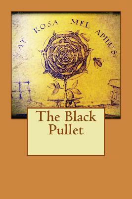 The Black pullet by Unknown