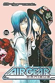 Air Gear Omnibus Vol. 5 by Oh! Great