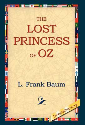 The Lost Princess of Oz by L. Frank Baum