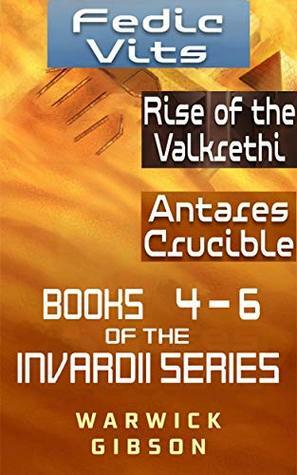 Books 4-6 of the INVARDII series by Warwick Gibson