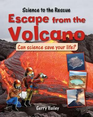 Escape from the Volcano by Felicia Law