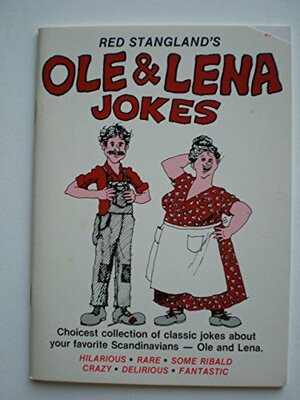 Red Stangland's Ole and Lena Jokes by E.C. Stangland