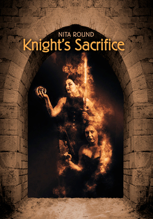 Knight's Sacrifice by Nita Round