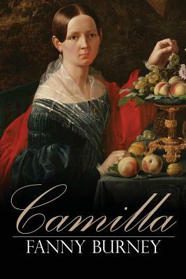 Camilla: or, A picture of youth by Fanny Burney