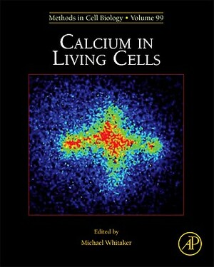 Calcium in Living Cells by 