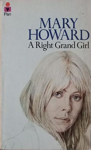 A Right Grand Girl by Mary Howard