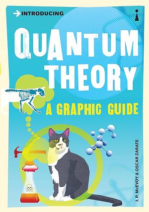 Introducing Quantum Theory: A Graphic Guide by J.P. McEvoy
