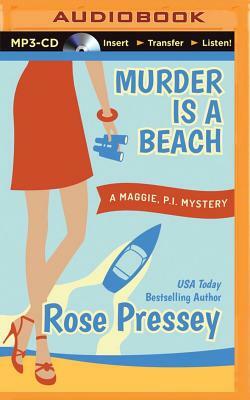 Murder Is a Beach by Rose Pressey Betancourt