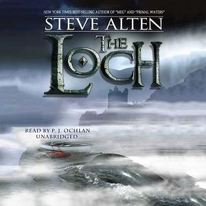 The Loch by Steve Alten