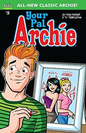 Your Pal Archie #5 by Andre Symanowicz, Ty Templeton, Jack Morelli, Dan Parent
