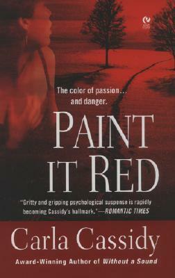 Paint It Red by Carla Cassidy
