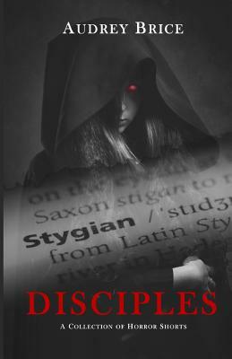 Stygian: Disciples by Audrey Brice