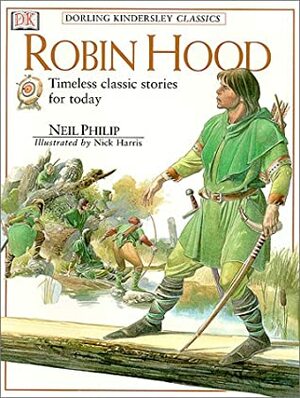 Robin Hood by Ioan Gruffudd, Joan Gruffudd, Neil Harris, Neil Philip