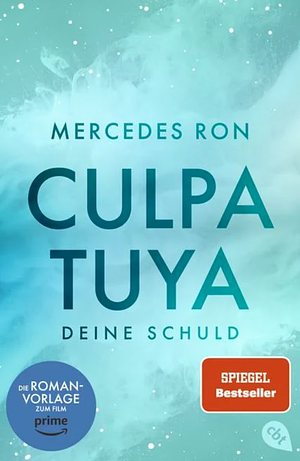 Culpa Tuya – Deine Schuld by Mercedes Ron