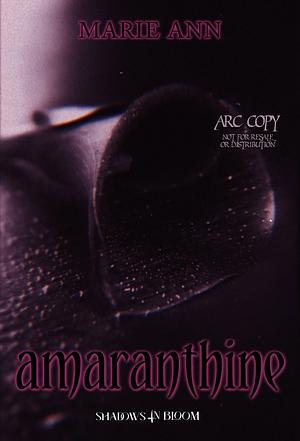 Amaranthine  by Marie Ann