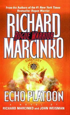 Echo Platoon by Richard Marcinko