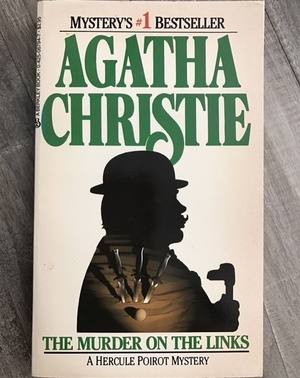 Murder on the Links: A Hercule Poirot Mystery by Agatha Christie