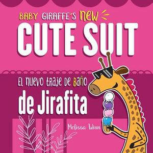 Baby Giraffe's New Cute Suit. El Nuevo Traje de Baño de Jirafita: Funniest Children's Books About Colors. Bilingual Baby Books English-Spanish Edition by Pedro Gutierrez