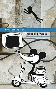 Hmatatelný čas by Giorgio Vasta