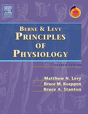 Berne & Levy Principles of Physiology with Student Consult Online Access by Bruce A. Stanton, Bruce M. Koeppen, Matthew N. Levy, Robert M. Berne