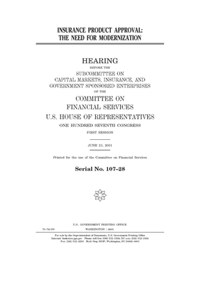 Insurance product approval: the need for modernization by Committee on Financial Services (house), United S. Congress, United States House of Representatives