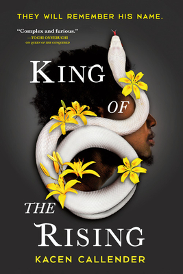 King of the Rising by Kacen Callender