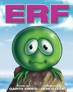 Erf by Robert Steen, Garth Ennis