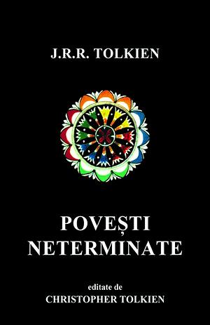 Povesti neterminate by J.R.R. Tolkien