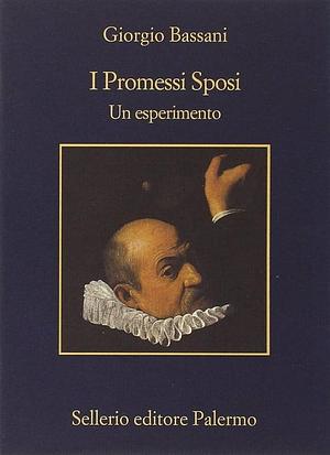 I Promessi Sposi. Un esperimento by Giorgio Bassani