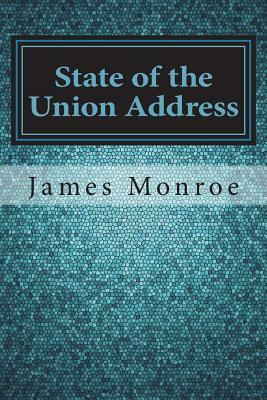 State of the Union Addresses by James Monroe