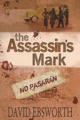 The Assassin's Mark by David Ebsworth