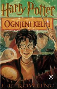 Harry Potter: Ognjeni kelih by J.K. Rowling, Jakob J. Kenda