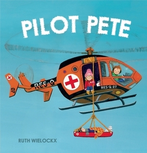 Pilot Pete by Ruth Wielockx