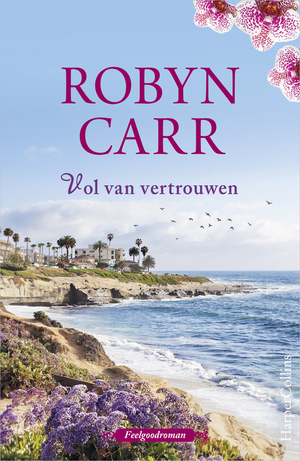 Vol van vertrouwen by Robyn Carr
