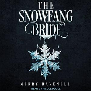 The SnowFang Bride by Merry Ravenell