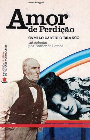 Amor de Perdição by Camilo Castelo Branco