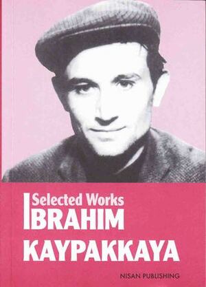 Selected Works of İbrahim Kaypakkaya by İbrahim Kaypakkaya