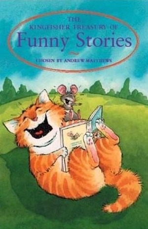 A Treasury Of Funny Stories by James Frank, Andrew Matthews