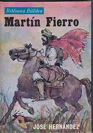Martin Fiero by José Hernández, José Hernández, Aniano Lisa