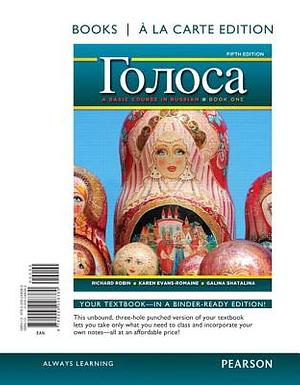 Golosa, Book One: A Basic Course in Russian [With Workbook] by Karen Evans-Romaine, Galina Shatalina, Richard M. Robin