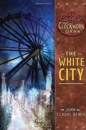 The White City by John Claude Bemis