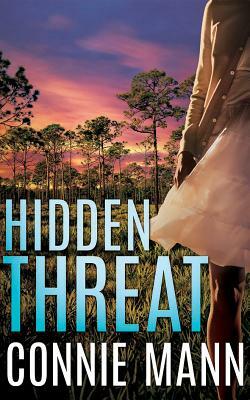 Hidden Threat by Connie Mann