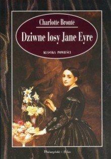 Dziwne losy Jane Eyre by Charlotte Brontë