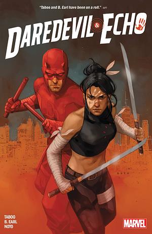 DAREDEVIL and ECHO by Taboo, B. Earl, Phil Noto