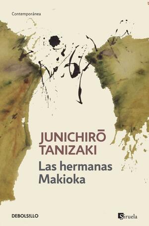Las hermanas Makioka by Jun'ichirō Tanizaki