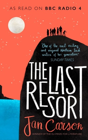 The Last Resort by Jan Carson