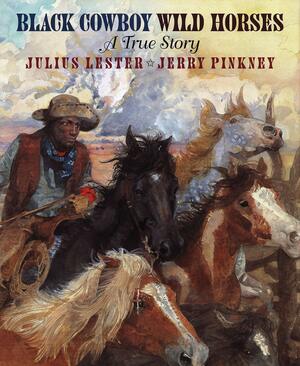 Black Cowboy, Wild Horses by Julius Lester