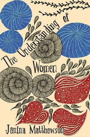 The Understanding of Women by Janina Matthewson