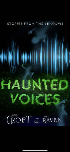 Haunted Voices  by Blake Croft