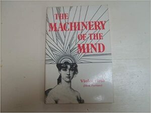 Machinery of the Mind by Dion Fortune